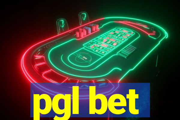 pgl bet